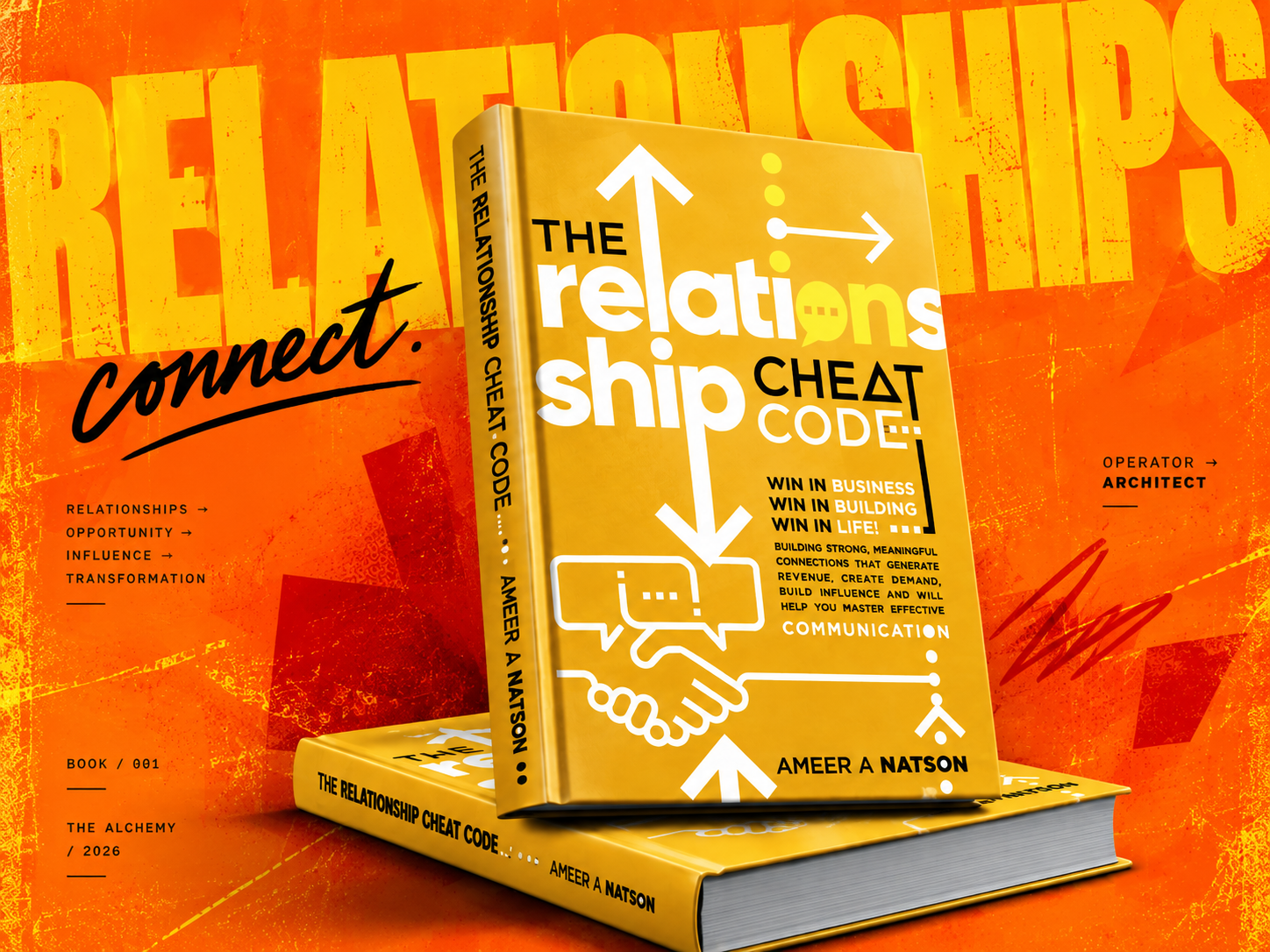 The Relationship Cheat Code by Ameer A. Natson — orange campaign artwork with the yellow hardcover book